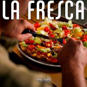 LA FRESCA